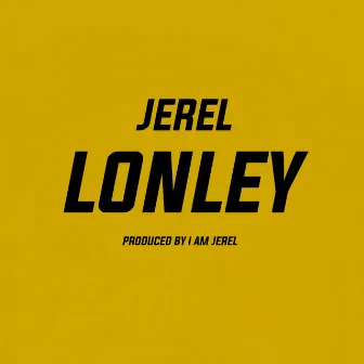 Lonely by Jerel