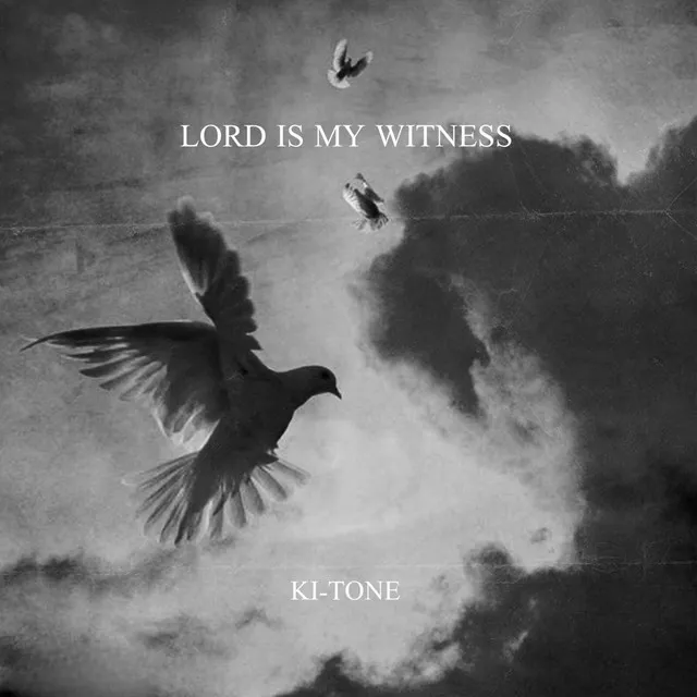 Lord Is My Witness