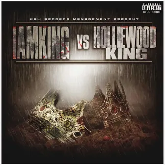 IamKing Vs Holliewood King by Holliewood King