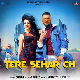 Tere Sehar Ch by Ginni