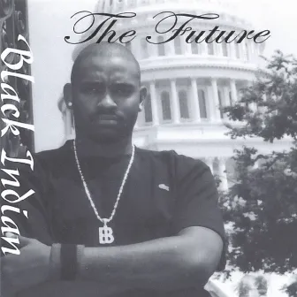 The Future by Black Indian