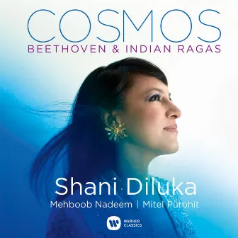 Cosmos - Beethoven & Indian Ragas by Shani Diluka