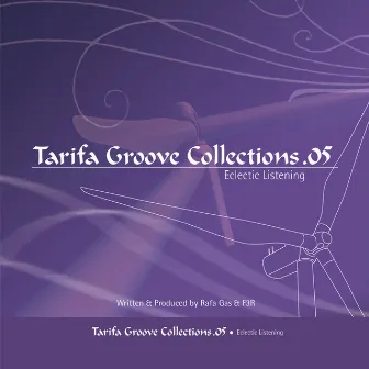 Tarifa Groove Collections 05 - Eclectic Listening by F3R Delgado