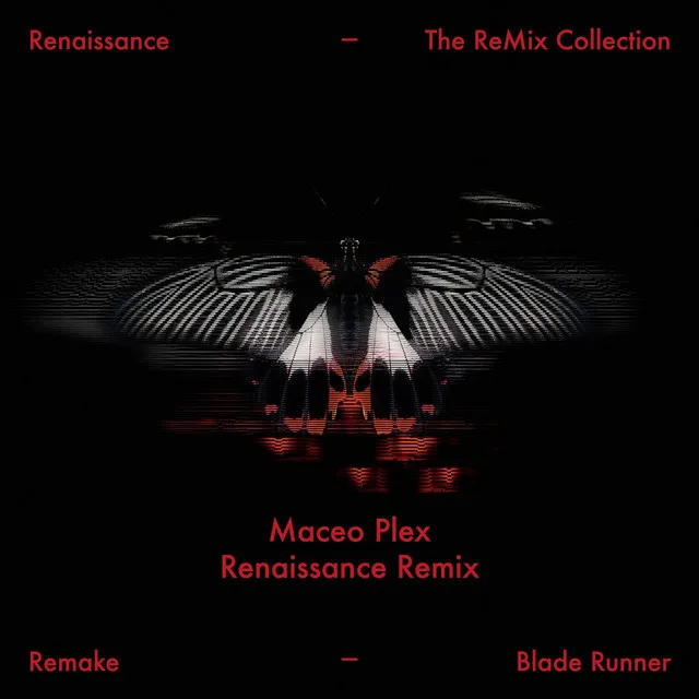 Blade Runner - Maceo Plex Renaissance Remix