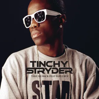 Take Me Back by Tinchy Stryder