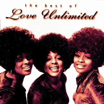 Best Of Love Unlimited by Love Unlimited