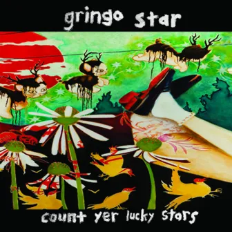 Count Yer Lucky Stars by Gringo Star