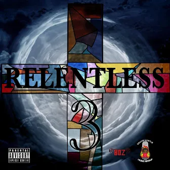 Relentless 3 by Ace Montana