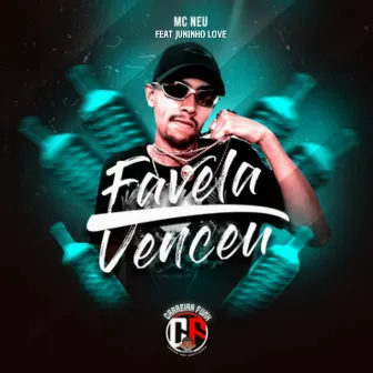 Favela Venceu by Mc neu