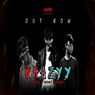 Krazyy by Tazer Music