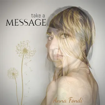 Take a Message by Anna Fondi