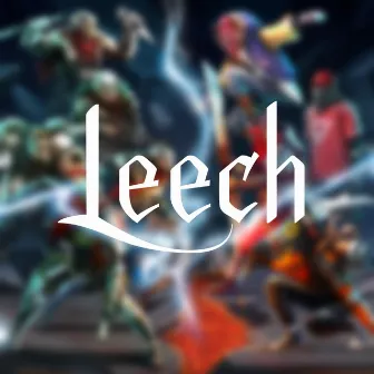 Leech by 8m/s