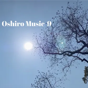 Oshiro Music 9 by Oshiro Music