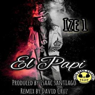 El Papi by Ize 1