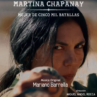 Martina Chapanay (Original Motion Picture Soundtrack) by Mariano Barrella