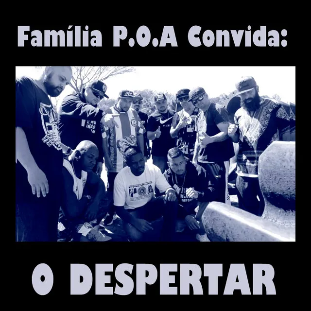 Família P. O. A Convida: O Despertar (Cypher 2)