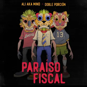 Paraíso Fiscal by Ali Aka Mind