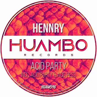 Acid Party by Hennry