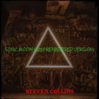 Sonic Boom (2024 Remastered) by Steven Collins