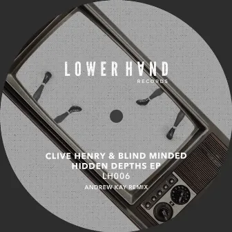 Hidden Depths EP by Clive Henry