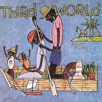 Journey To Addis by Third World