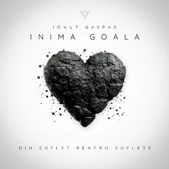 Inima Goala by Ionut Gaspar