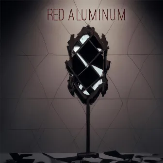 Shattered Mirror by Red Aluminum