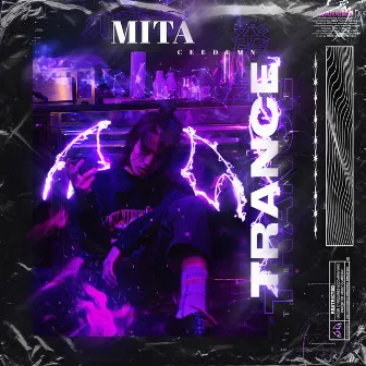 TRANCE by Mita