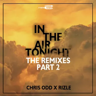 In The Air Tonight (The Remixes Part 2) by Rizle