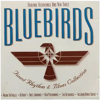 Finest Rhythm & Blues Collection by Bluebirds