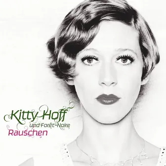 Rauschen by Kitty Hoff