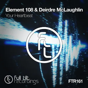 Your Heartbeat by Element 108