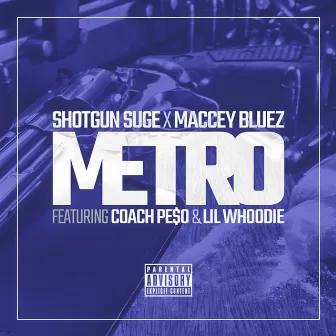 Metro by Maccey bluez