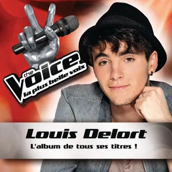 The Voice : La Plus Belle Voix by Louis Delort