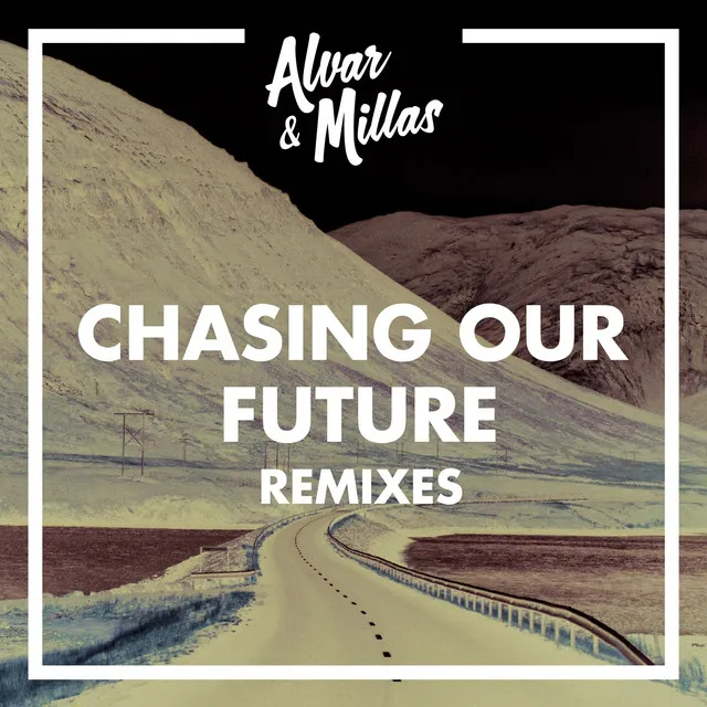 Chasing Our Future - BEAR Remix