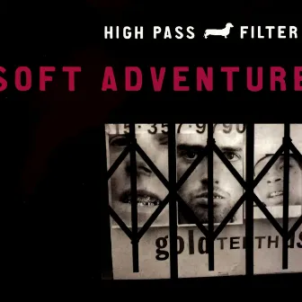 Soft Adventure by High Pass Filter