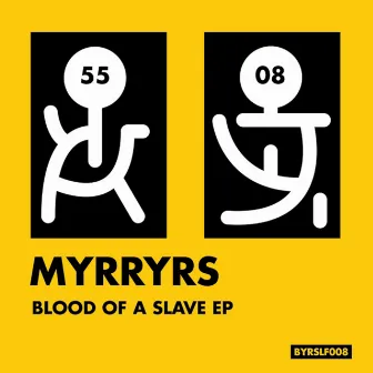 Blood Of A Slave EP by Myrryrs