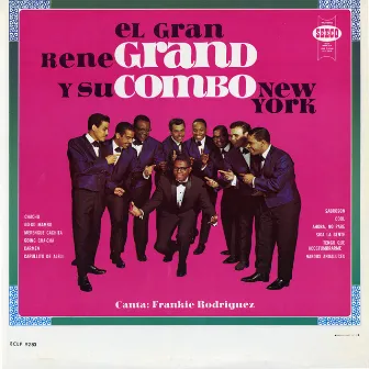 El Gran Rene Grand Y Su Combo New York by Rene Grand Y Su Combo New York