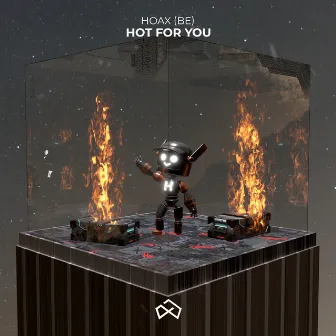 Hot for You by Hoax (BE)