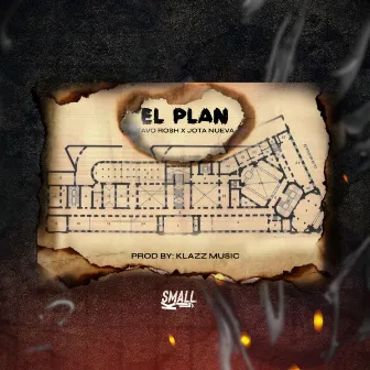 El Plan by Tavo Rosh