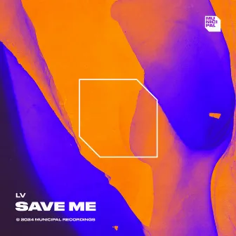 Save Me by LV