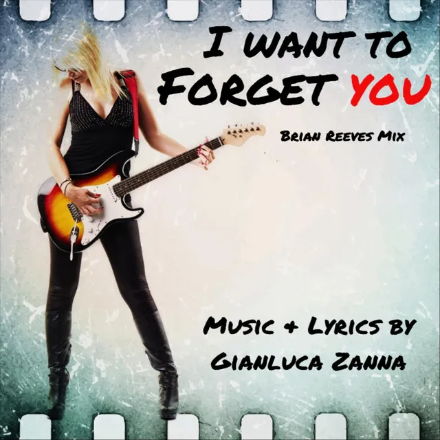 I Want to Forget You (Brian Reeves Mix)