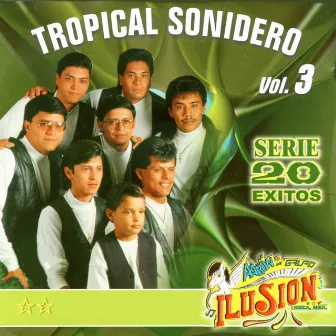 Tropical Sonidero, Vol. 3 by Aaron Y Su Grupo Ilusion