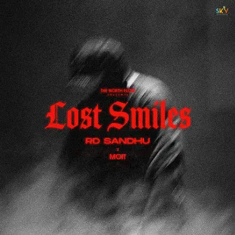 Lost Smiles by RD Sandhu