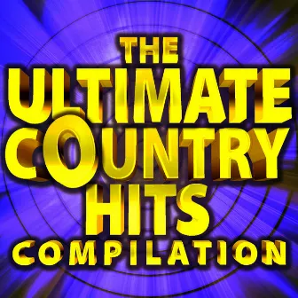 The Ultimate Country Hits Compilation by Modern Country Heroes