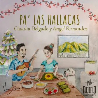 Pa' las Hallacas by Claudia Delgado