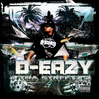 4 Tha Streetz, Pt. 2 (feat. Lil Pat) by D-Eazy