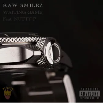 Waiting Game by Raw Smilez