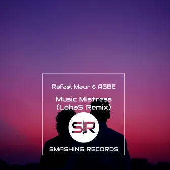 Music Mistress (Lohas Remix) by Rafael Maur