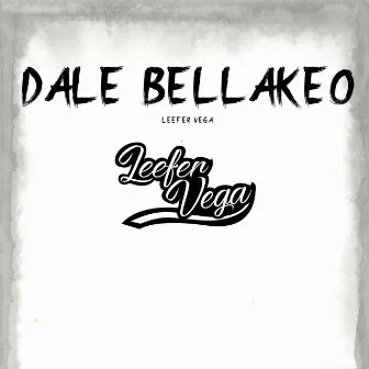 Dale Bellakeo by Leefer Vega